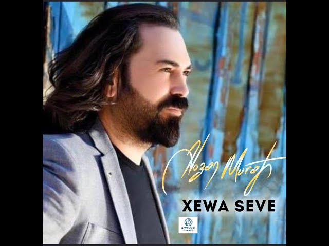 Hozan MURAT - XEWA ŞEVE